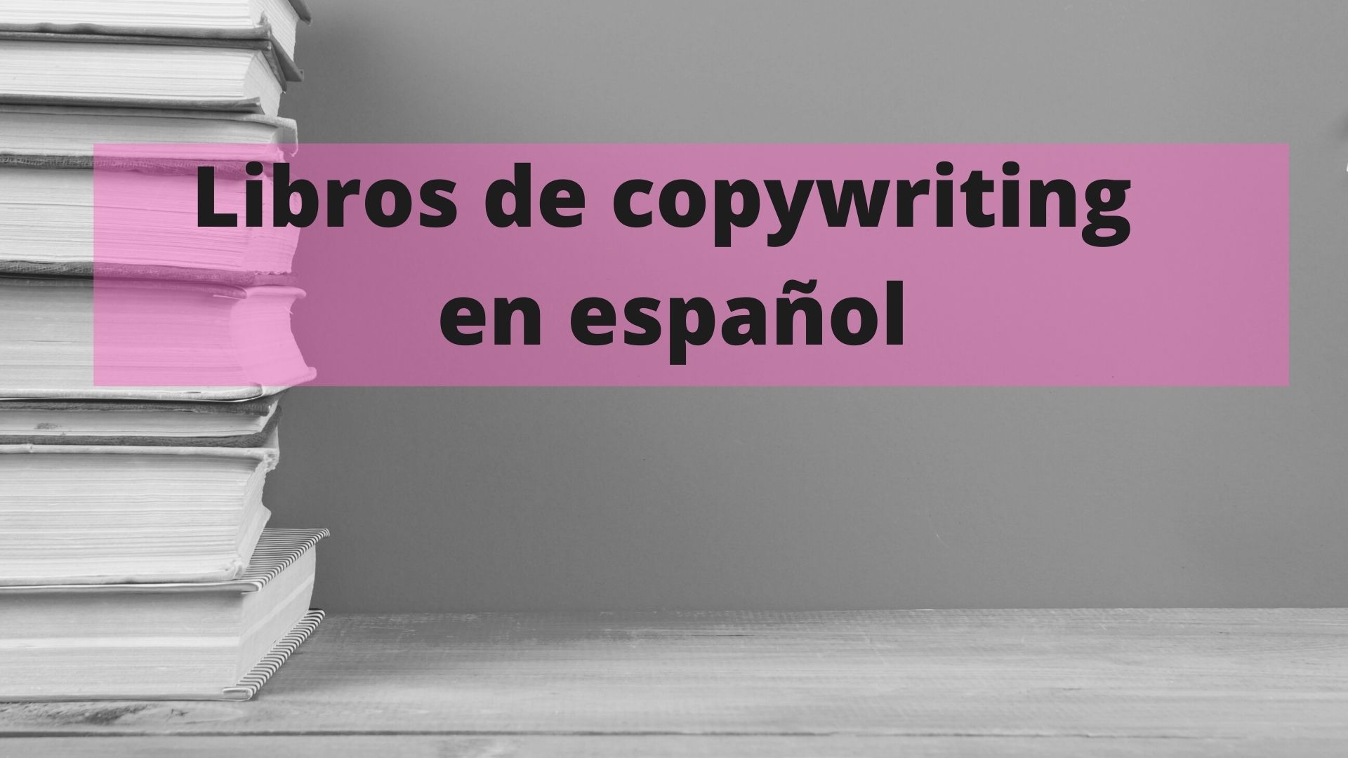 Libros de copywriting en español